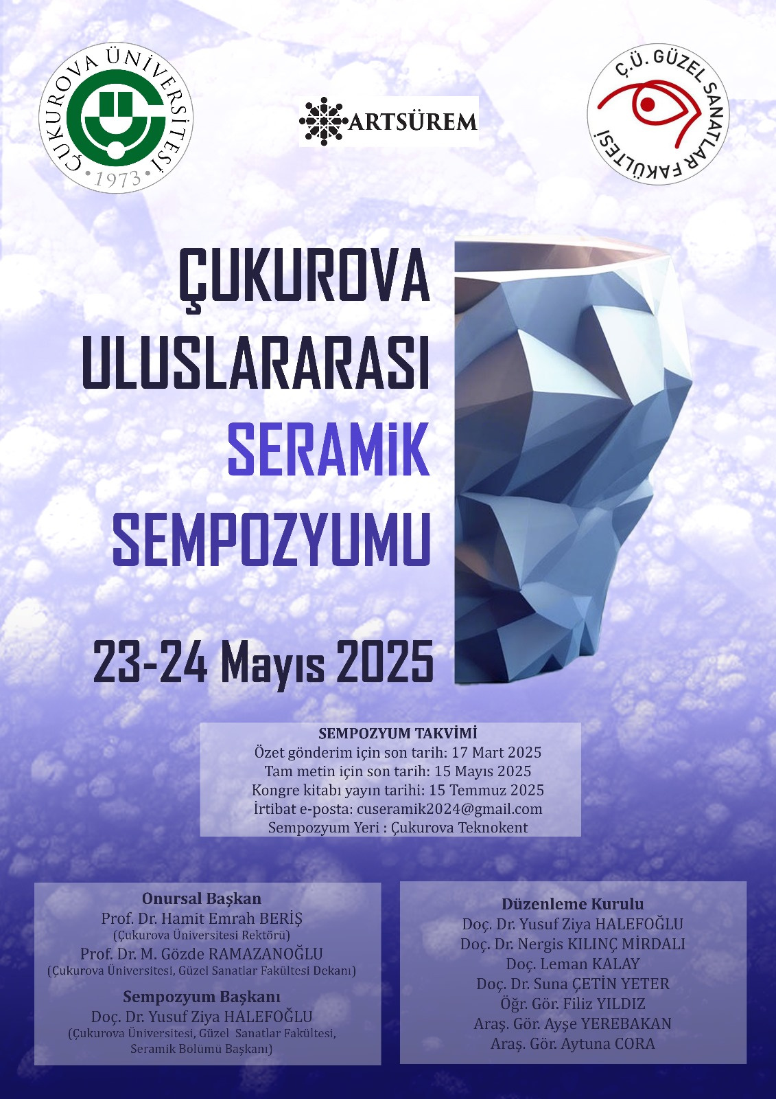ÇUKUROVA ULUSLARARASI SERAMİK SEMPOZYUMU (ÇEVRİM İÇİ ve YÜZ YÜZE)